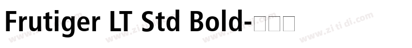Frutiger LT Std Bold字体转换